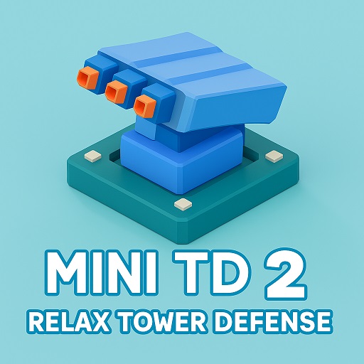 Mini TD 2 Relax Tower Defense